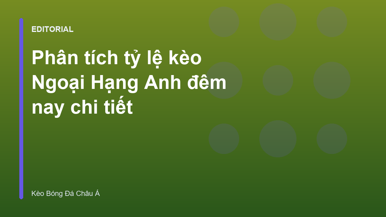 Phân tích tỷ lệ kèo Ngoại Hạng Anh trên màn hình máy tính